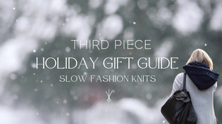  Slow Fashion Knits : Holiday Gift Guide
