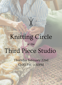  Newton, MA - Knitting Circle: Thursday Feb 22nd 12-1:30PM