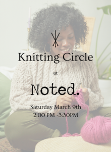  Hingham, MA - Knitting Circle: Saturday Mar 9th 2-3:30
