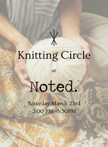  Hingham, MA - Knitting Circle: Saturday Mar 23rd 2-3:30